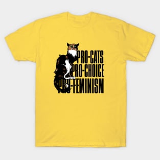 Pro-cats pro-choice pro-feminism T-Shirt